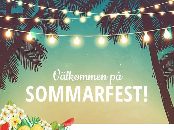 Välkommen till 2018-års sommarfest!